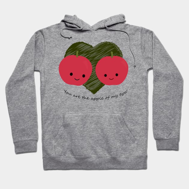 You Are the Apple of My Eye Hoodie by Hedgie Designs